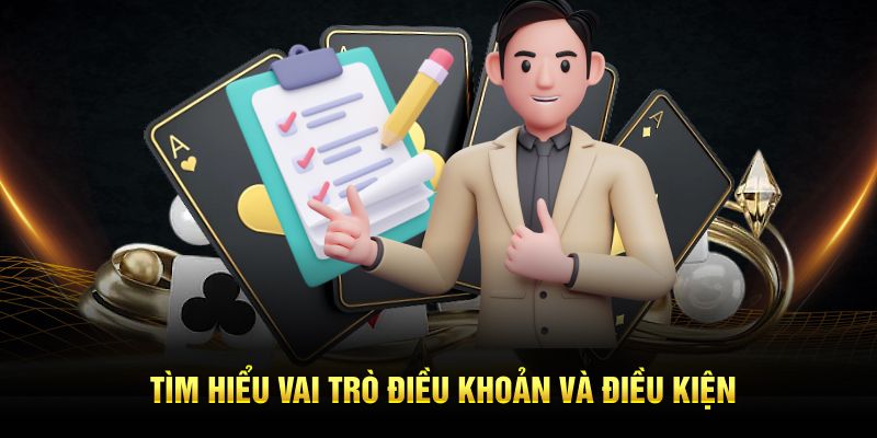 Tìm hiểu vai trò điều khoản và điều kiện tại an99