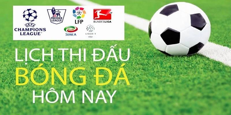 Tổng quan những thông tin sơ lược về chuyên mục lịch thi đấu